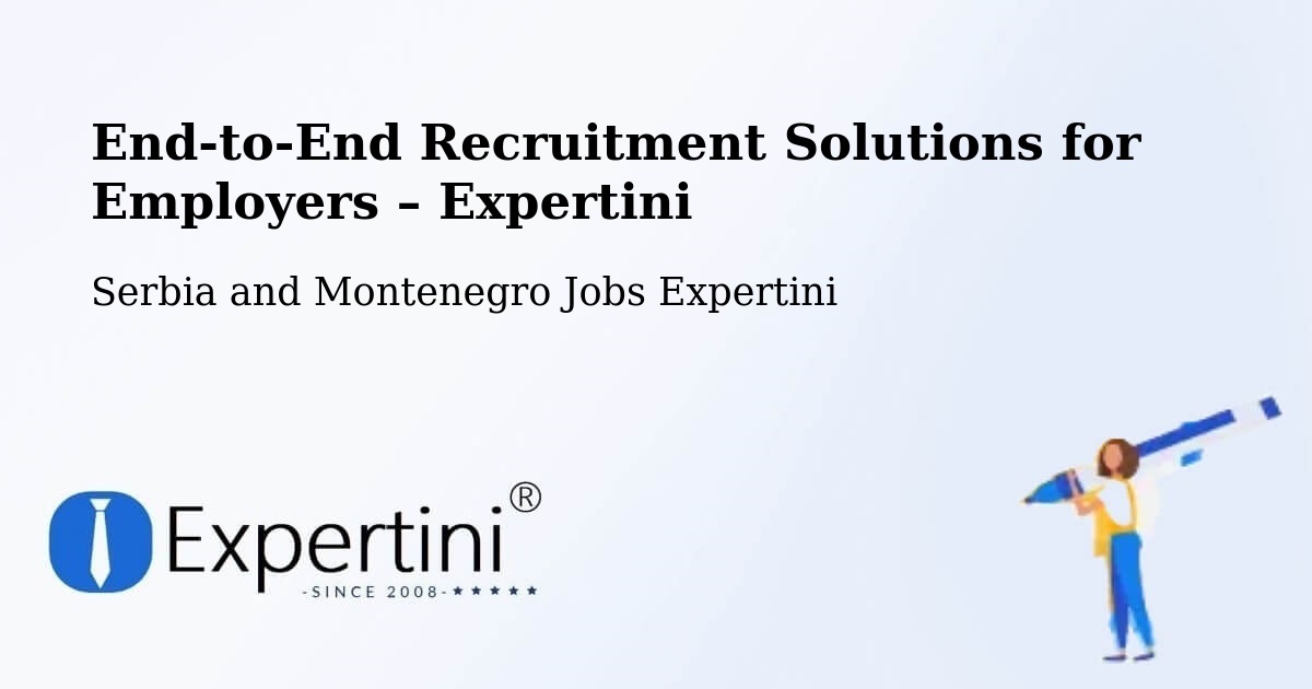 Recruitment Solutions for Employers – Mackenzie - Mackenzie, Serbia and Montenegro Jobs Expertini